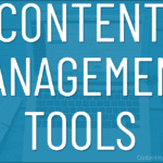 Content Management Tools